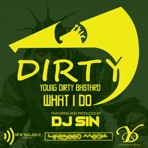 What I Do (feat. Dj SIN) - Single