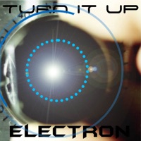 Turn It Up - Single - Electron