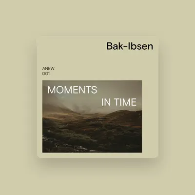 Listen to Bak-Ibsen, watch music videos, read bio, see tour dates & more!