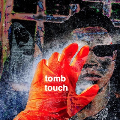 Tomb Touch - Single