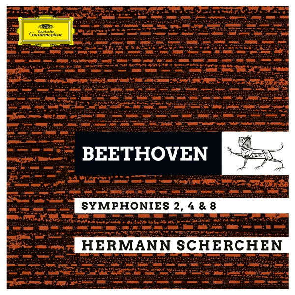 Beethoven: Symphonies No. 2 in D Major, Op. 36; No. 4 in B-Flat Major, Op. 60 & No. 8 in F Major, Op. 93 - Royal Philharmonic Orchestra & Hermann Scherchen