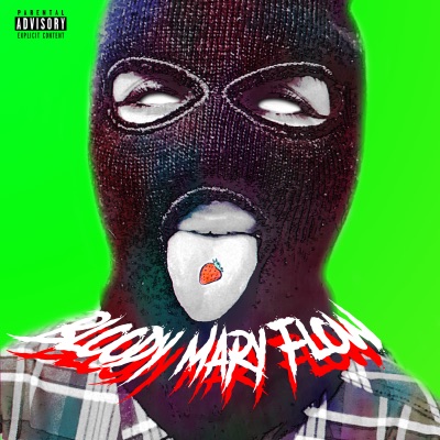Bloody Mary Flow - Single