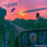 Turbulent - EP - Malik Augustus