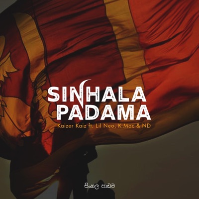 Sinhala Padama (feat. Lil Neo, k Mac & ND) - Single