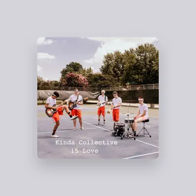 Listen to Kinda Collective, watch music videos, read bio, see tour dates & more!