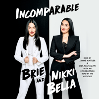 Brie Bella & Nikki Bella - Incomparable (Unabridged) artwork