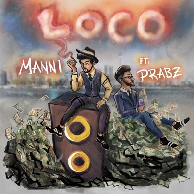 Loco (feat. Prabz) - Single