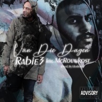Van Die Dagen (feat. Mcrouwkost) - Single - Rabie3