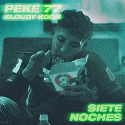 Siete Noches (feat. Kloudy Koon) - Single - Pekeño 77