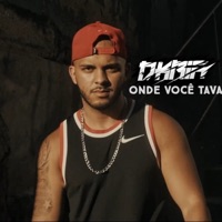 Onde Você Tava - Single - Dkria