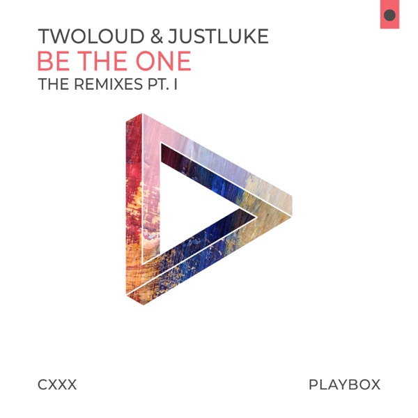 Be the One (The Remixes Pt. I) - Single