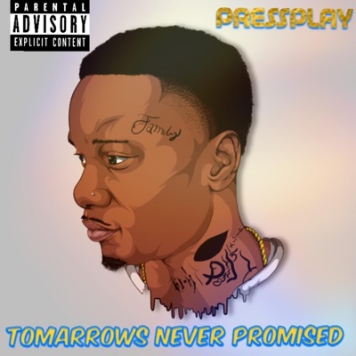 Tomarrows Never Promised