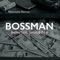 Bossman (feat. Iamsu & P-Lo) - Natovato lyrics