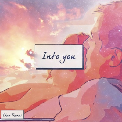 Into You - Single