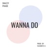 Wanna Do - Single