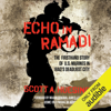 Echo in Ramadi: The Firsthand Story of U.S. Marines in Iraq's Deadliest City (Unabridged) - Scott A. Huesing