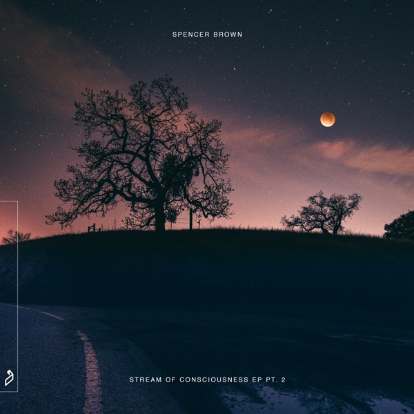 Stream of Consciousness, Pt. 2 - EP