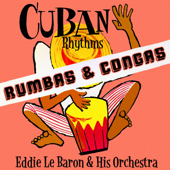 Por Corriente Va una Congα - Eddie Le Baron and His Orchestra