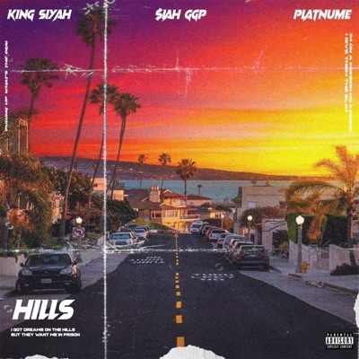 Hills (feat. $iah GGP & Platnume) - Single