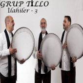 İlahiler - Grup Tillo