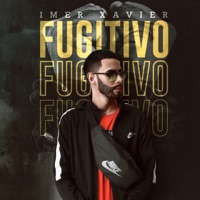Fugitivo - Single - Imer Xavier