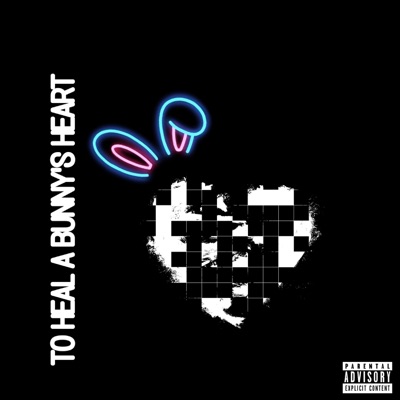 To Heal a Bunny's Heart - EP