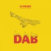 Dab (Dj The Boy G House Remix) - Single