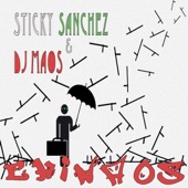 Dj Maos  &  Sticky Sanchez - Chinaos