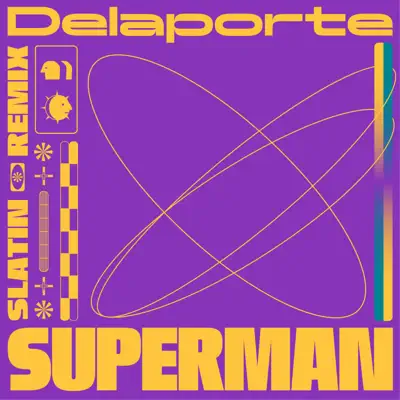 Superman (Slatin Remix) - Single - Delaporte