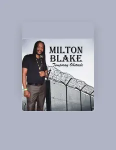 Listen to Milton blake, watch music videos, read bio, see tour dates & more!