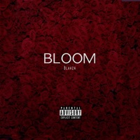Bloom - EP - Blahza
