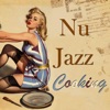 Nu Jazz Cooking - EP