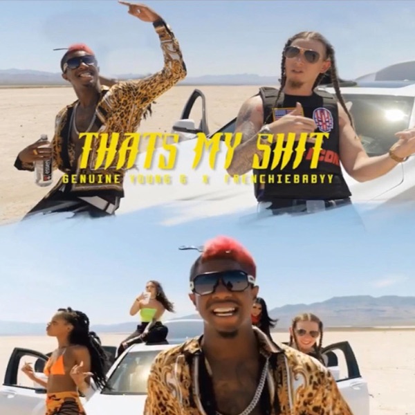 That's My Shit (feat. Genuine Young G)