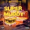 Super Muddy (feat. Rushh Montana) - Duo Tycoon lyrics