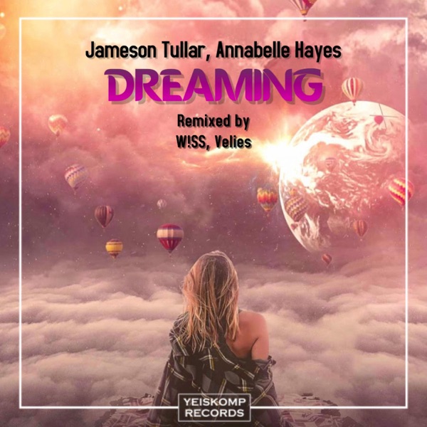Dreaming (Remixes) - Single