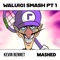 Waluigi Smash Pt1 - The Kevin Bennett lyrics