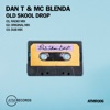 Old Skool Drop - Single