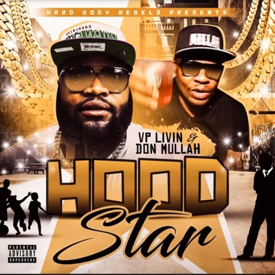 Hood Star (feat. Don Mullah) - Single