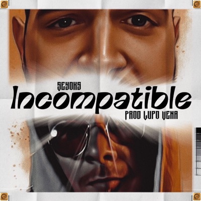 Incompatible (feat. Seyoks) - Single
