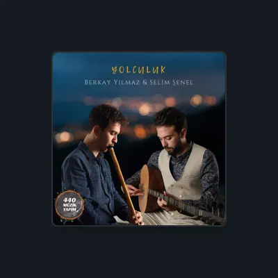 Listen to Berkay Yılmaz, watch music videos, read bio, see tour dates & more!