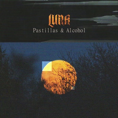 Pastillas y Alcohol - Single