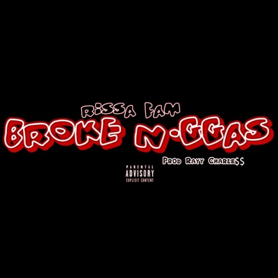 Broke Niggas - Single