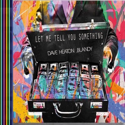 Let Me Tell You Something - Single