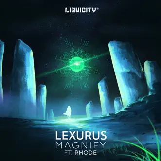 Magnify - Single by Lexurus & Rhode album reviews, ratings, credits