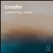 Crossfire (feat. Joseph) - Collester lyrics