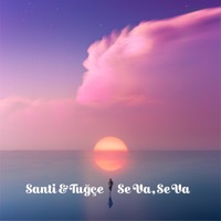 Se Va, Se Va - Single - Santi & Tuğçe