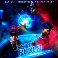 Este Poder (feat. King Tittley & Dariel) - Single - Mr. Blacky el Dj