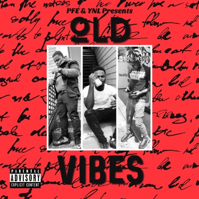 Old Vibes (feat. 3krazyty & YNL Quon) - Single
