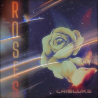 Roses - Single - Cris Luke