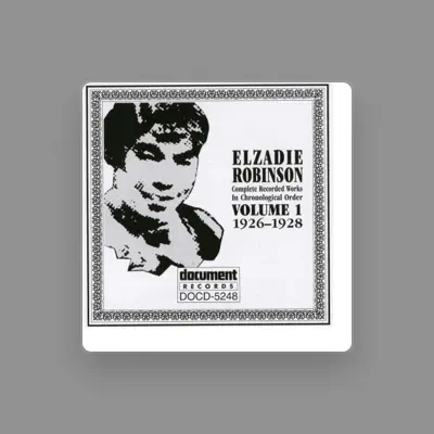 Listen to Elzadie Robinson, watch music videos, read bio, see tour dates & more!